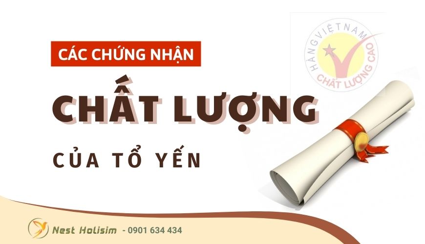Các chứng nhận đảm bảo chất lượng của tổ yến?