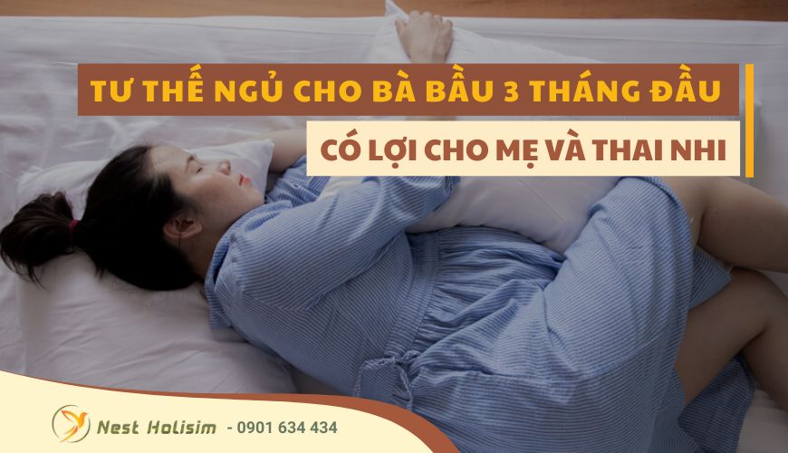 TƯ THẾ NGỦ CHO BÀ BẦU 3 THÁNG ĐẦU CÓ LỢI CHO MẸ VÀ THAI NHI